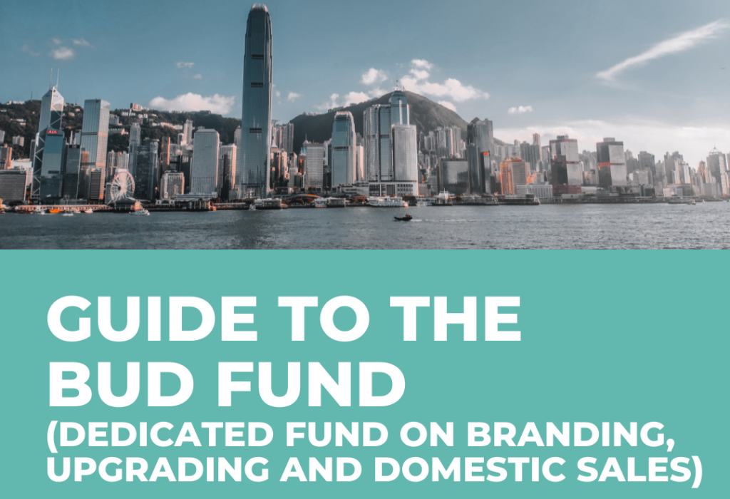 Understanding BUD Fund and EMF Hong Kong for Branding Upgrading and Domestic Sales